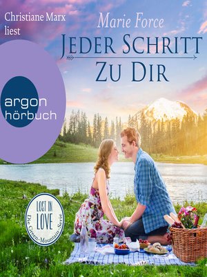 cover image of Jeder Schritt zu dir--Lost in Love. Die Green-Mountain-Serie, Band 12 (Ungekürzt)
